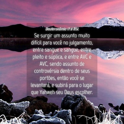 Picture 04 - Deuteronômio 17:8 BSL - Se surgir um assunto muito difícil para você no - Bible Verse Picture