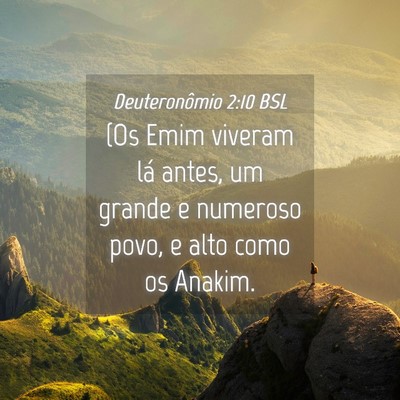 Picture 04 - Deuteronômio 2:10 BSL - (Os Emim viveram lá antes, um grande e numeroso - Bible Verse Picture