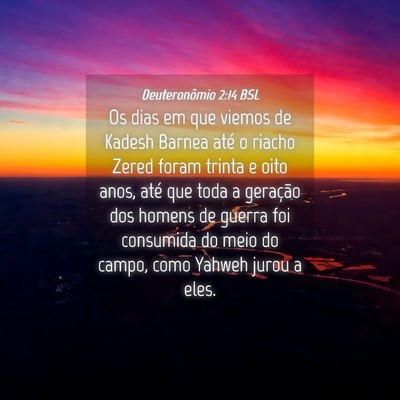 Picture 04 - Deuteronômio 2:14 BSL - Os dias em que viemos de Kadesh Barnea até o - Bible Verse Picture