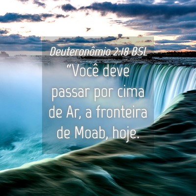 Picture 04 - Deuteronômio 2:18 BSL - “Você deve passar por cima de Ar, a fronteira - Bible Verse Picture
