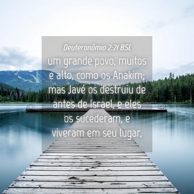 Picture 04 - Deuteronômio 2:21 BSL - um grande povo, muitos e alto, como os Anakim; - Bible Verse Picture