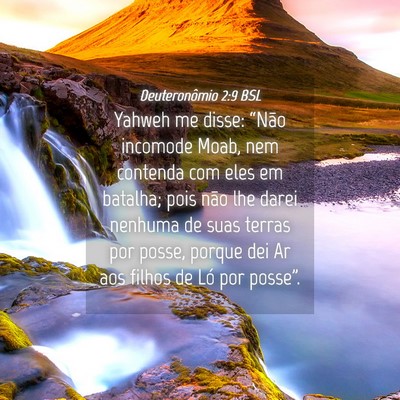 Picture 04 - Deuteronômio 2:9 BSL - Yahweh me disse: “Não incomode Moab, nem - Bible Verse Picture