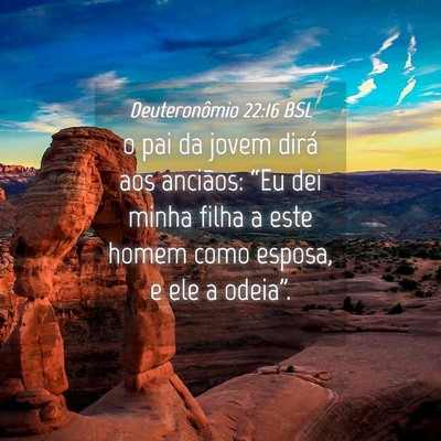 Picture 04 - Deuteronômio 22:16 BSL - o pai da jovem dirá aos anciãos: “Eu dei - Bible Verse Picture