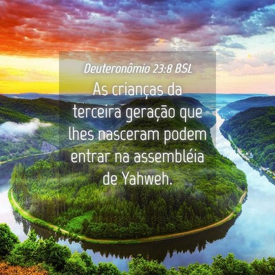 Picture 04 - Deuteronômio 23:8 BSL - As crianças da terceira geração que lhes - Bible Verse Picture