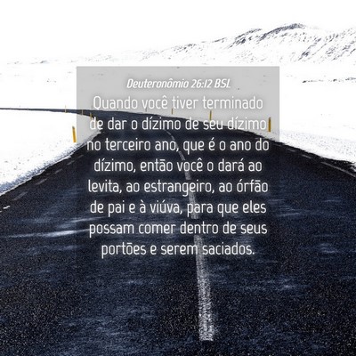 Picture 04 - Deuteronômio 26:12 BSL - Quando você tiver terminado de dar o dízimo de - Bible Verse Picture