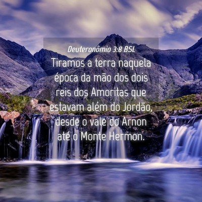 Picture 04 - Deuteronômio 3:8 BSL - Tiramos a terra naquela época da mão dos dois - Bible Verse Picture
