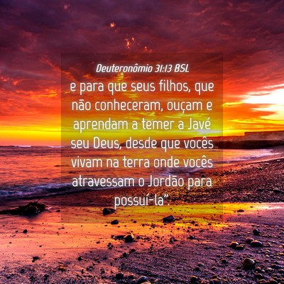Picture 04 - Deuteronômio 31:13 BSL - e para que seus filhos, que não conheceram, - Bible Verse Picture