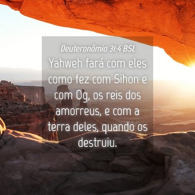 Picture 04 - Deuteronômio 31:4 BSL - Yahweh fará com eles como fez com Sihon e com - Bible Verse Picture