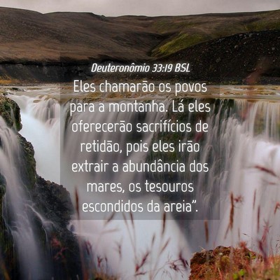 Picture 04 - Deuteronômio 33:19 BSL - Eles chamarão os povos para a montanha. Lá eles - Bible Verse Picture