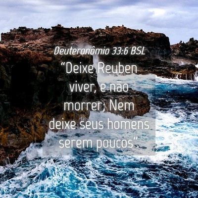 Picture 04 - Deuteronômio 33:6 BSL - “Deixe Reuben viver, e não morrer; Nem deixe - Bible Verse Picture
