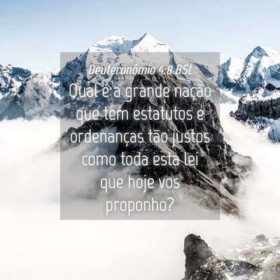 Picture 04 - Deuteronômio 4:8 BSL - Qual é a grande nação que tem estatutos e - Bible Verse Picture