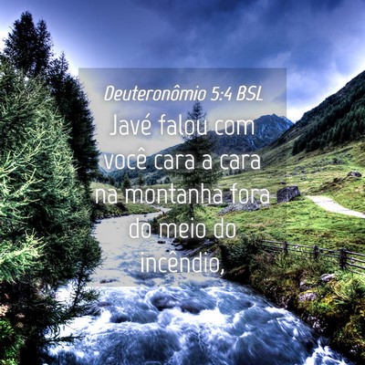 Picture 04 - Deuteronômio 5:4 BSL - Javé falou com você cara a cara na montanha - Bible Verse Picture