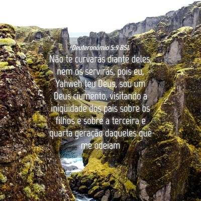 Picture 04 - Deuteronômio 5:9 BSL - Não te curvarás diante deles, nem os servirás, - Bible Verse Picture