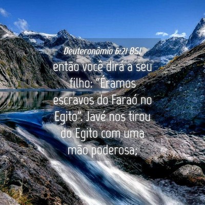 Picture 04 - Deuteronômio 6:21 BSL - então você dirá a seu filho: “Éramos - Bible Verse Picture
