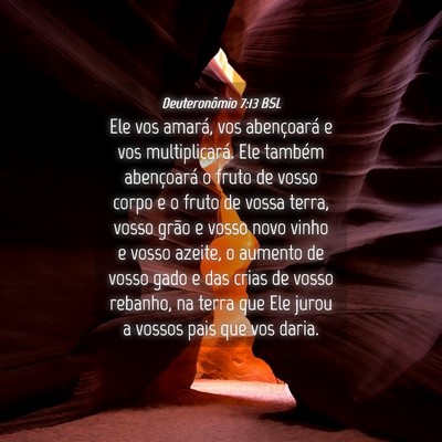 Picture 04 - Deuteronômio 7:13 BSL - Ele vos amará, vos abençoará e vos - Bible Verse Picture