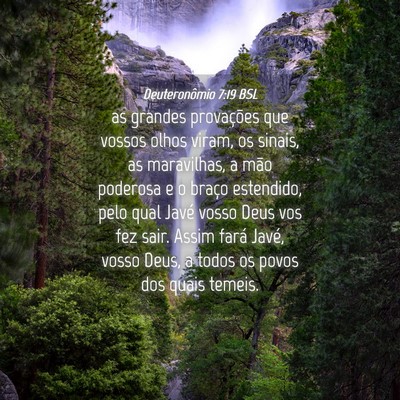 Picture 04 - Deuteronômio 7:19 BSL - as grandes provações que vossos olhos viram, os - Bible Verse Picture