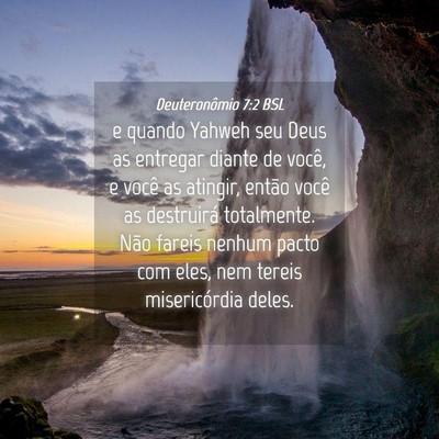 Picture 04 - Deuteronômio 7:2 BSL - e quando Yahweh seu Deus as entregar diante de - Bible Verse Picture