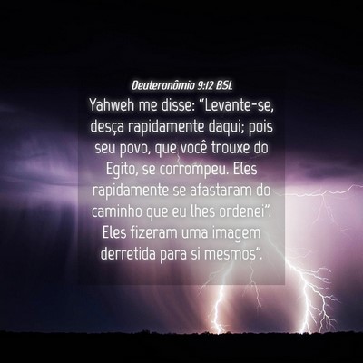 Picture 04 - Deuteronômio 9:12 BSL - Yahweh me disse: “Levante-se, desça - Bible Verse Picture