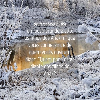 Picture 04 - Deuteronômio 9:2 BSL - um povo grande e alto, os filhos dos Anakim, que - Bible Verse Picture
