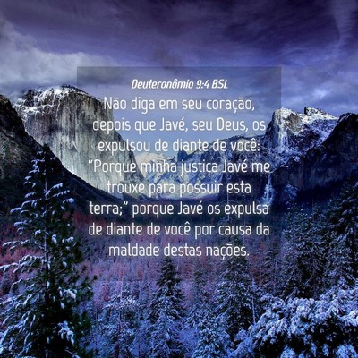 Picture 04 - Deuteronômio 9:4 BSL - Não diga em seu coração, depois que Javé, seu - Bible Verse Picture