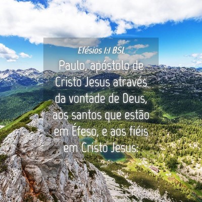 Picture 04 - Efésios 1:1 BSL - Paulo, apóstolo de Cristo Jesus através da - Bible Verse Picture
