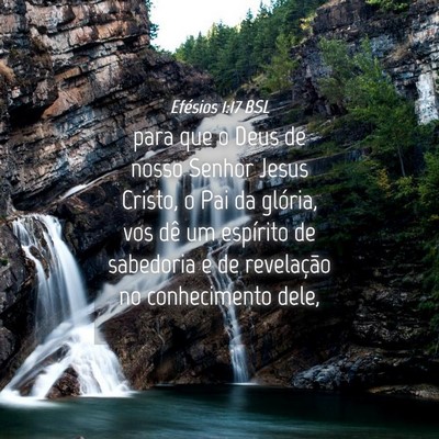 Picture 04 - Efésios 1:17 BSL - para que o Deus de nosso Senhor Jesus Cristo, o - Bible Verse Picture