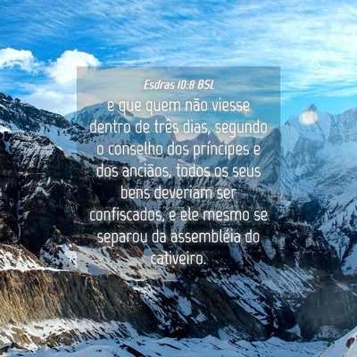 Picture 04 - Esdras 10:8 BSL - e que quem não viesse dentro de três dias, - Bible Verse Picture