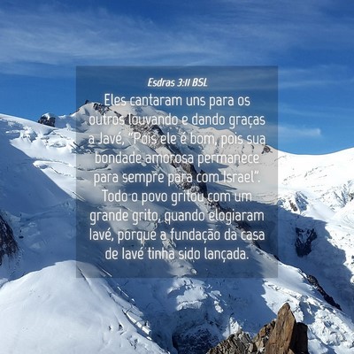 Picture 04 - Esdras 3:11 BSL - Eles cantaram uns para os outros louvando e dando - Bible Verse Picture