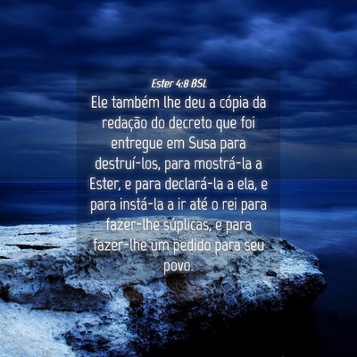 Picture 04 - Ester 4:8 BSL - Ele também lhe deu a cópia da redação do - Bible Verse Picture