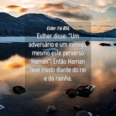 Picture 04 - Ester 7:6 BSL - Esther disse: “Um adversário e um inimigo, - Bible Verse Picture
