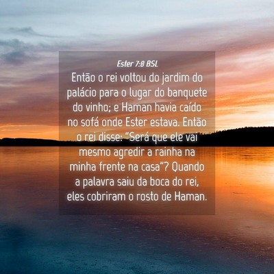 Picture 04 - Ester 7:8 BSL - Então o rei voltou do jardim do palácio para o - Bible Verse Picture