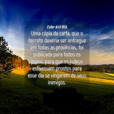 Picture 04 - Ester 8:13 BSL - Uma cópia da carta, que o decreto deveria ser - Bible Verse Picture