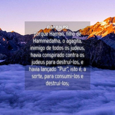 Picture 04 - Ester 9:24 BSL - porque Haman, filho de Hammedatha, o agagita, - Bible Verse Picture