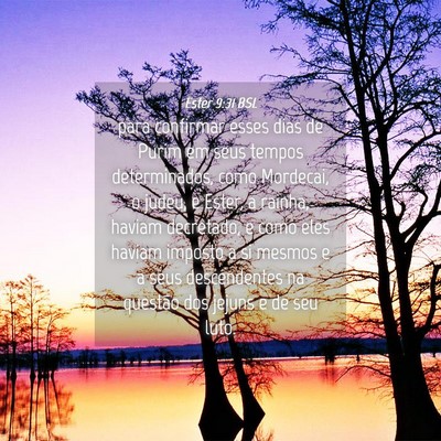 Picture 04 - Ester 9:31 BSL - para confirmar esses dias de Purim em seus tempos - Bible Verse Picture