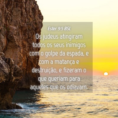 Picture 04 - Ester 9:5 BSL - Os judeus atingiram todos os seus inimigos com o - Bible Verse Picture