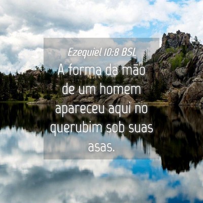 Picture 04 - Ezequiel 10:8 BSL - A forma da mão de um homem apareceu aqui no - Bible Verse Picture