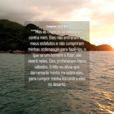 Picture 04 - Ezequiel 20:21 BSL - “““Mas as crianças se rebelaram contra - Bible Verse Picture