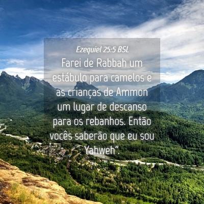 Picture 04 - Ezequiel 25:5 BSL - Farei de Rabbah um estábulo para camelos e as - Bible Verse Picture