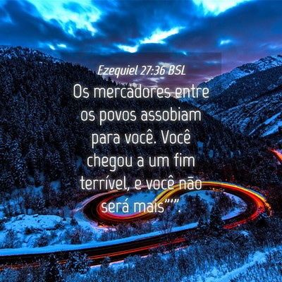 Picture 04 - Ezequiel 27:36 BSL - Os mercadores entre os povos assobiam para você. - Bible Verse Picture
