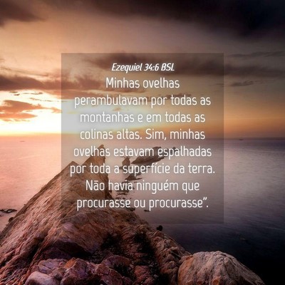 Picture 04 - Ezequiel 34:6 BSL - Minhas ovelhas perambulavam por todas as - Bible Verse Picture