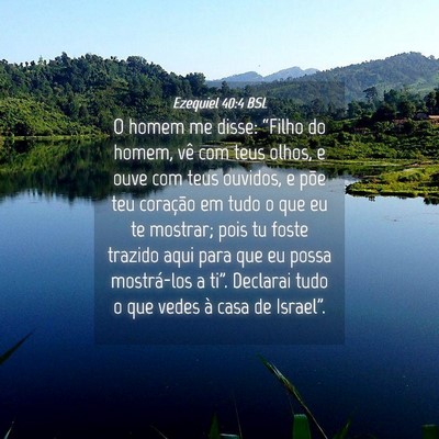 Picture 04 - Ezequiel 40:4 BSL - O homem me disse: “Filho do homem, vê com teus - Bible Verse Picture