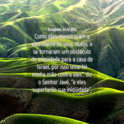 Picture 04 - Ezequiel 44:12 BSL - Como eles ministraram a eles diante de seus - Bible Verse Picture