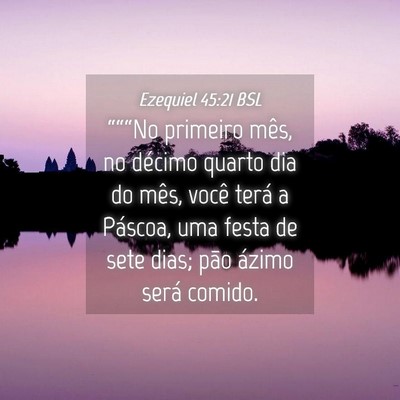 Picture 04 - Ezequiel 45:21 BSL - “““No primeiro mês, no décimo quarto dia - Bible Verse Picture