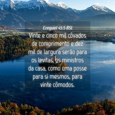 Picture 04 - Ezequiel 45:5 BSL - Vinte e cinco mil côvados de comprimento e dez - Bible Verse Picture
