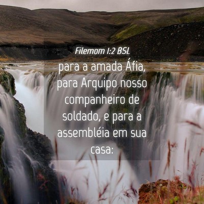 Picture 04 - Filemom 1:2 BSL - para a amada Áfia, para Arquipo nosso - Bible Verse Picture