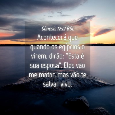 Picture 04 - Gênesis 12:12 BSL - Acontecerá que quando os egípcios o virem, - Bible Verse Picture