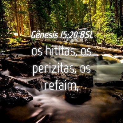 Picture 04 - Gênesis 15:20 BSL - os hititas, os perizitas, os - Bible Verse Picture