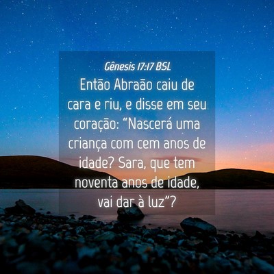 Picture 04 - Gênesis 17:17 BSL - Então Abraão caiu de cara e riu, e disse em seu - Bible Verse Picture