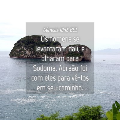Picture 04 - Gênesis 18:16 BSL - Os homens se levantaram dali, e olharam para - Bible Verse Picture