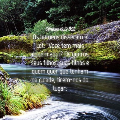 Picture 04 - Gênesis 19:12 BSL - Os homens disseram a Lot: “Você tem mais - Bible Verse Picture